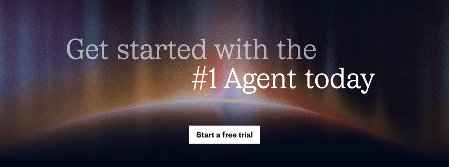 Get started with the #1 Agent today