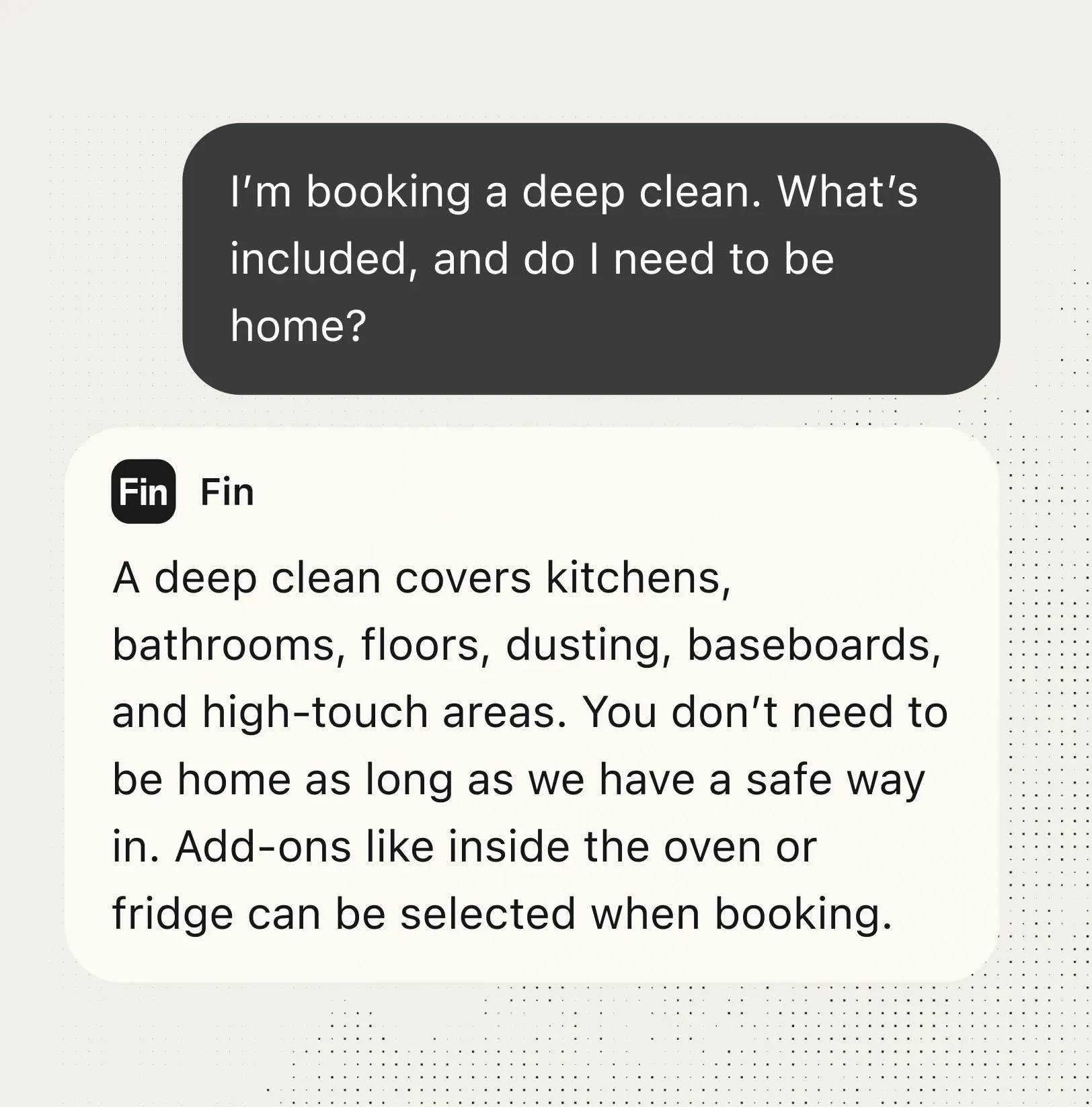 Fin AI agent answering a customer question about deep cleaning services